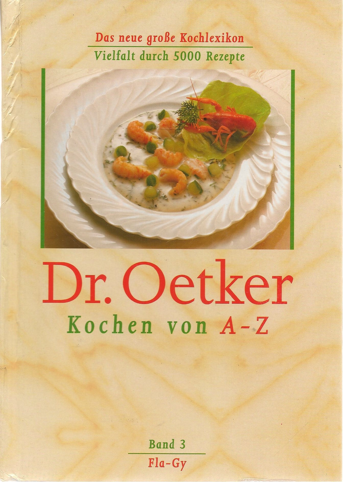 DR. OETKER KOCHEN VON A-Z BAND 3 FLA-GY     GERMAN TEXT