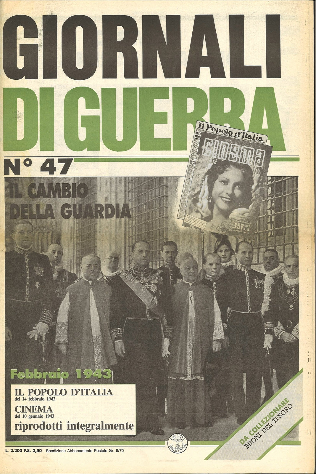 GIORNALI DI GUERRA N. 47 - IL CAMBIO DELLA GUARDIA