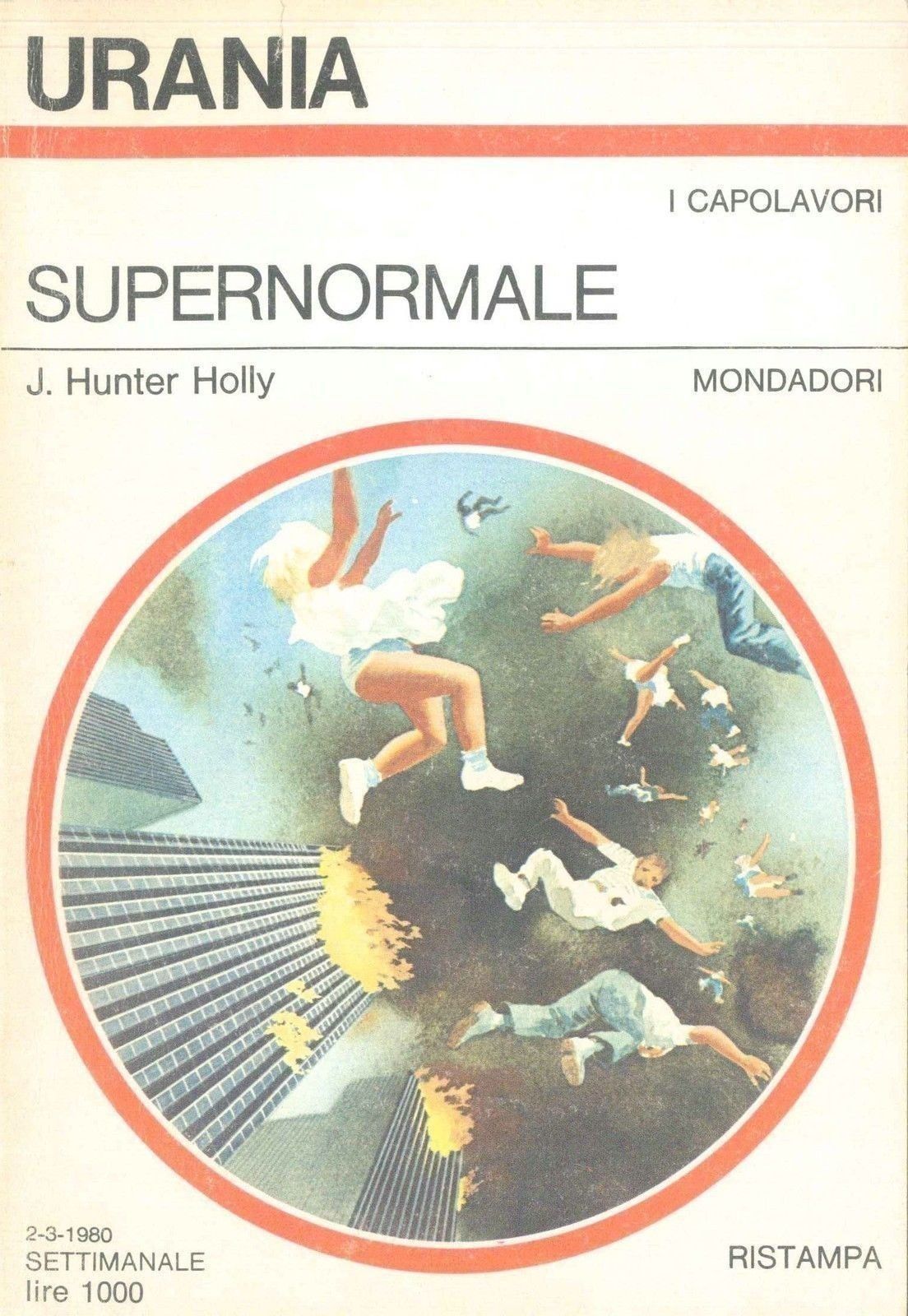SUPERNORMALE - J. HUNTER HOLLY