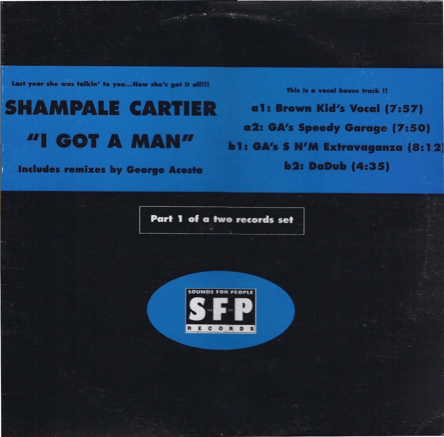 I GOT A MAN - Part1 # SHAMPALE CARTIER - Maxi single