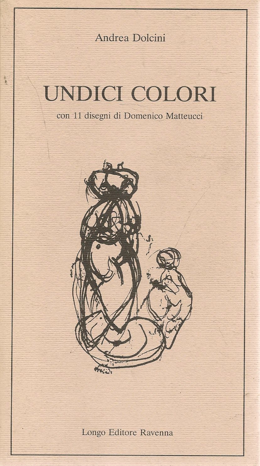 UNDICI COLORI - ANDREA DOLCINI
