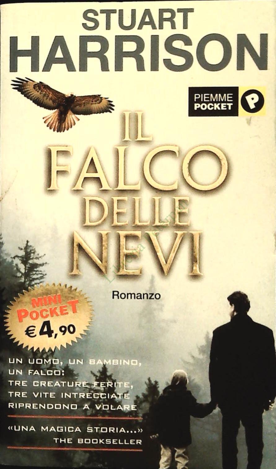 IL FALCO DELLE NEVI - STUART HARRISON - PIEMME 1999 - OUTLET DEL LIBRO