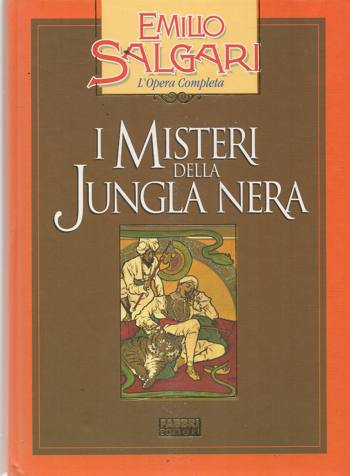 I MISTERI DELLA JUNGLA NERA - EMILIO SALGARI - ED. FABBRI 2002