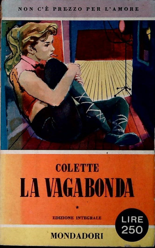 LA VAGABONDA - COLETTE - MONDADORI 1956 - OUTLET DEL LIBRO