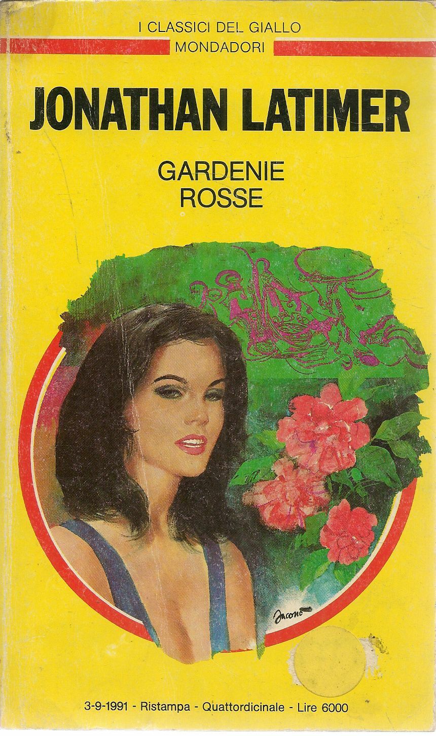 GARDENIE ROSSE - JONATHAN LATIMER