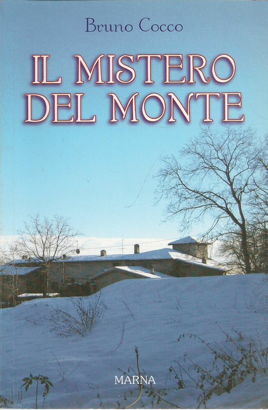 IL MISTERO DEL MONTE - BRUNO COCCO