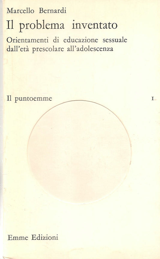 IL PROBLEMA INVENTATO - MARCELLO BERNARDI