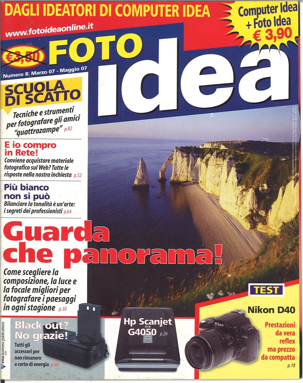 FOTO IDEA N. 8 - MARZO 2007 - GUARDA CHE PANORAMA