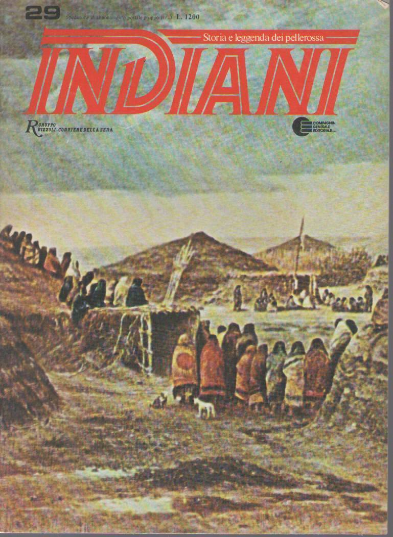 INDIANI, STORIA E LEGGENDA DEI PELLEROSSA - N 29