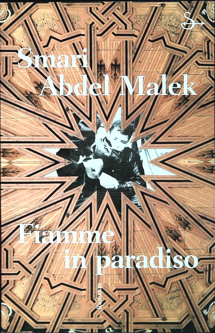 FIAMME IN PARADISO - SMARI ABDEL MALEK