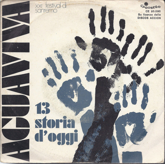 13, STORIA D'OGGI - EL NINO HA MUERTO # AGUAVIVA - Sanremo 1971