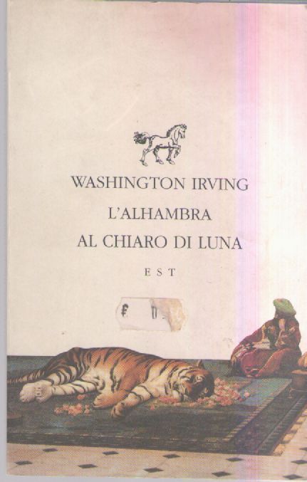 L'ALHAMBRA AL CHIARO DI LUNA - WASHINGTON IRVING
