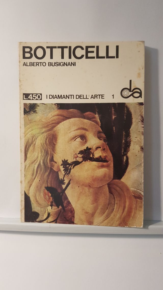BOTTICELLI - ALBERTO BUSIGANNI - I DIAMANTE DELL'ARTE N. 1