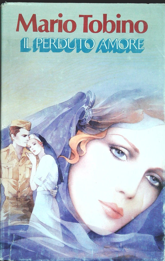 IL PERDUTO AMORE - MARIO TOBINO - CDE1 1979