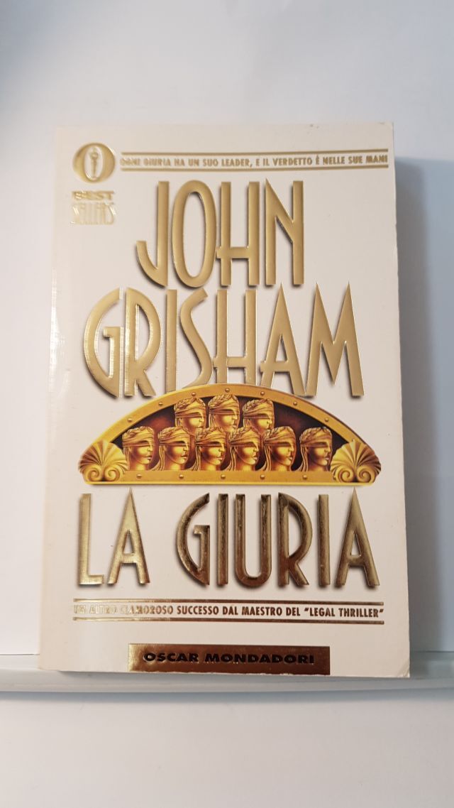 LA GIURIA - JOHN GRISHAM - OSCAR MONDADORI 1999