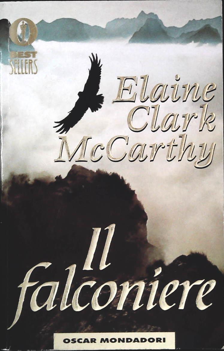 IL FALCONIERE - ELAINE CLARK McCARTHY - MONDADORI 1998 - OUTLET DEL LIBRO