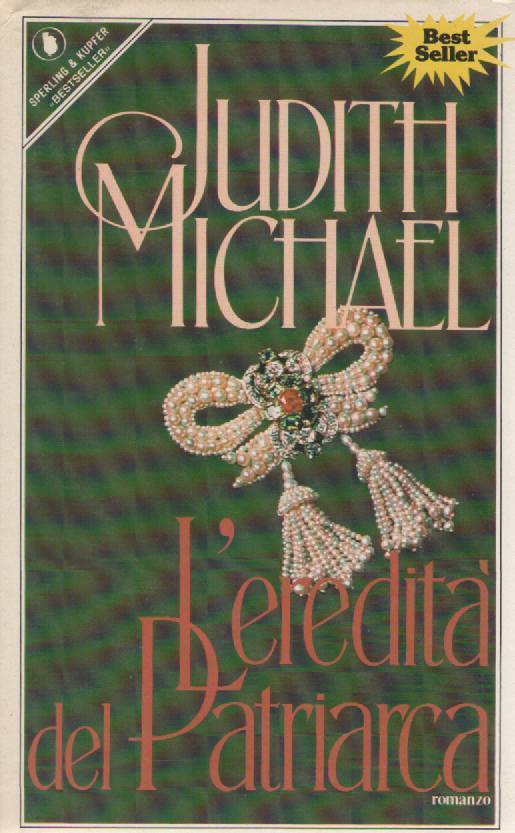L'EREDITA' DEL PATRIARCA - JUDITH MICHAEL   ED. SPERLING