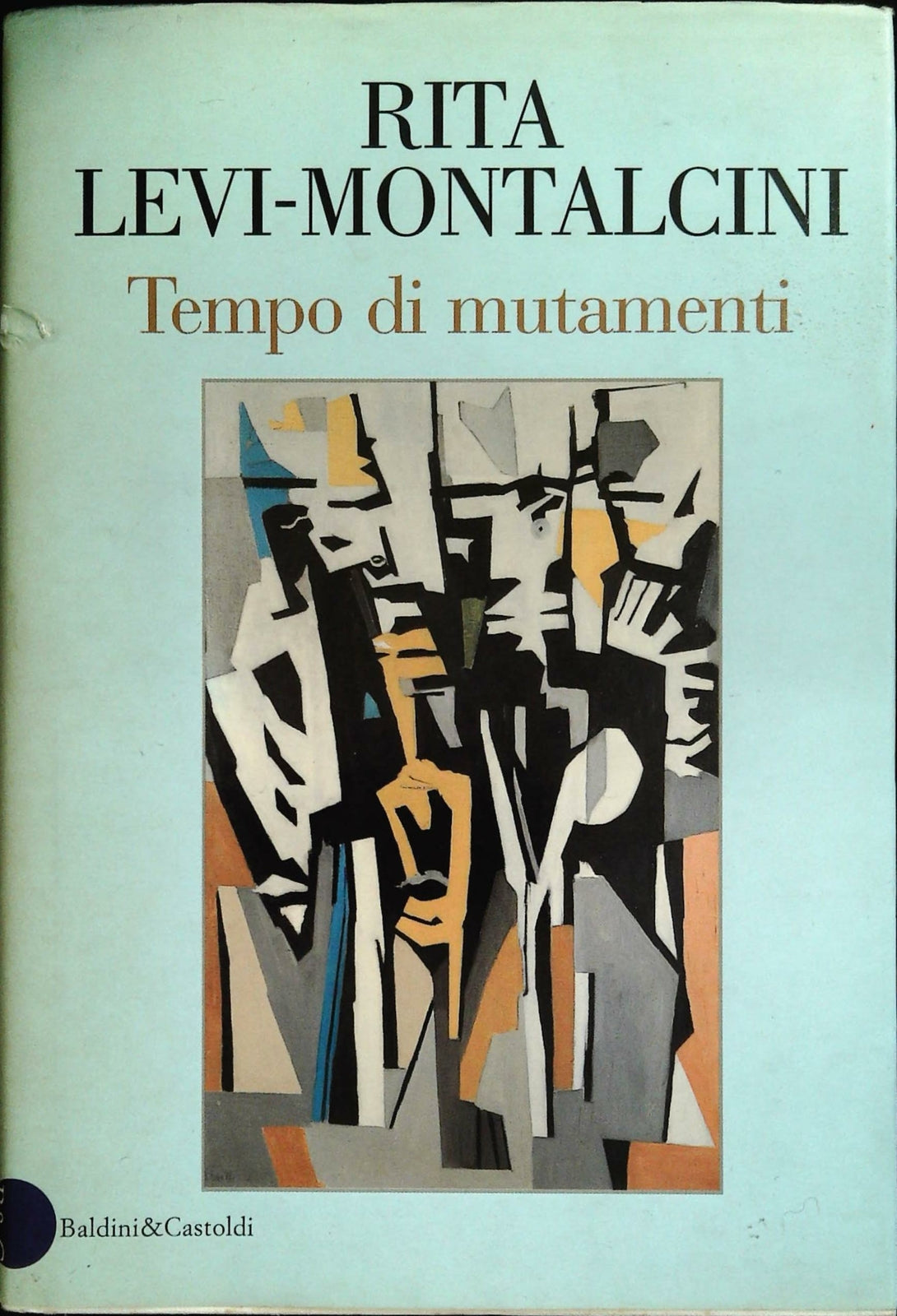 TEMPO DI MUTAMENTI - RITA LEVI-NONTALCINI