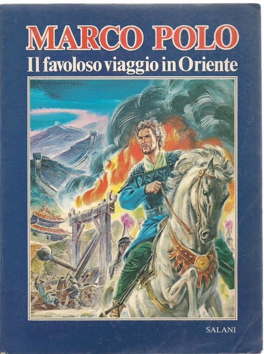 MARCO POLO - IL FAVOLOSO VIAGGIO IN ORIENTE