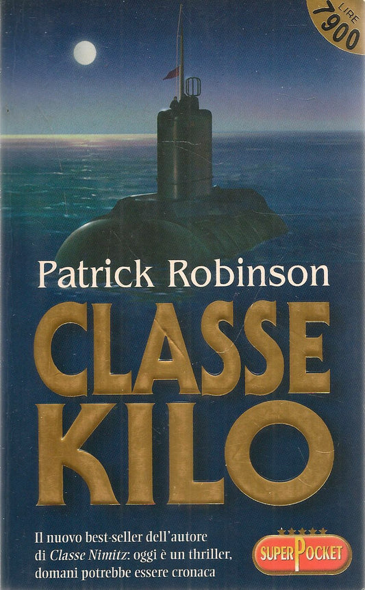 CLASSE KILO - PATRICK ROBINSON