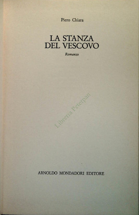 LA STANZA DEL VESCOVO - PIERO CHIARA - MONDADORI 1976 - OUTLET DEL LIBRO