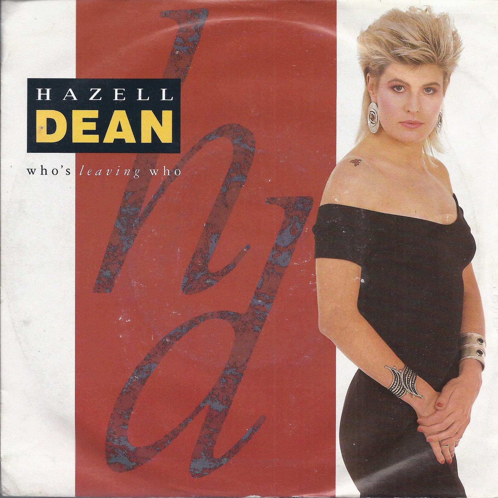 WHO'S LEAVING WHO - WHATEVER I DO ( WHEREVER I GO ) # HAZELL DEAN
