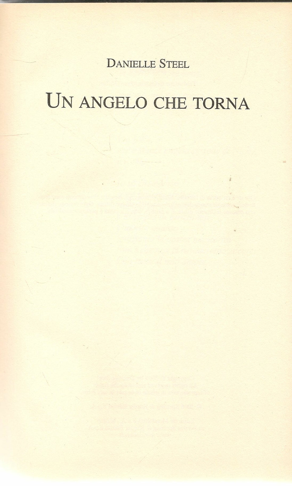 UN ANGELO CHE TORNA - DANIELLE STEEL - MONDOLIBRI 2007