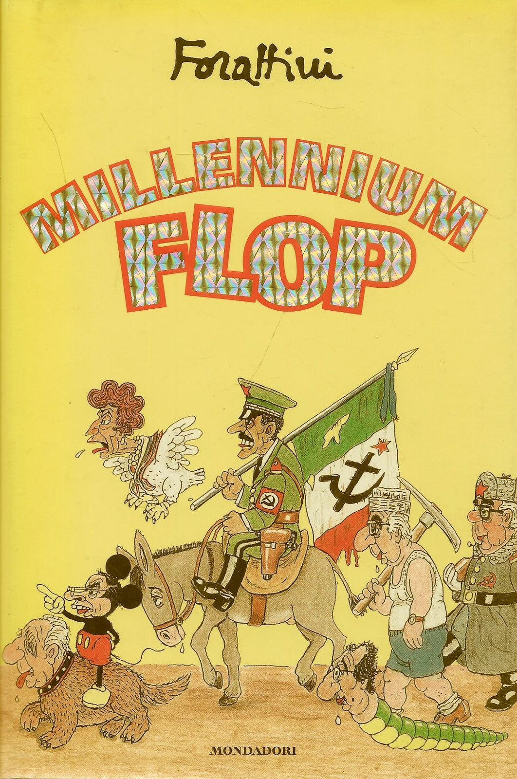 MILLENNIUM FLOP - FORATTINI
