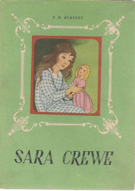IL GIARDINO MISTERIOSO - SARA CREWE - F. H. BURNETT
