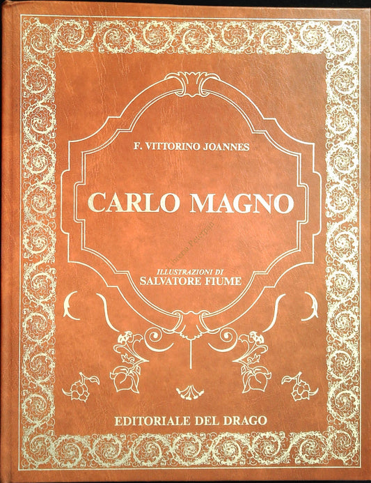 CARLO MAGNO - F. VITTORINO JOANNES