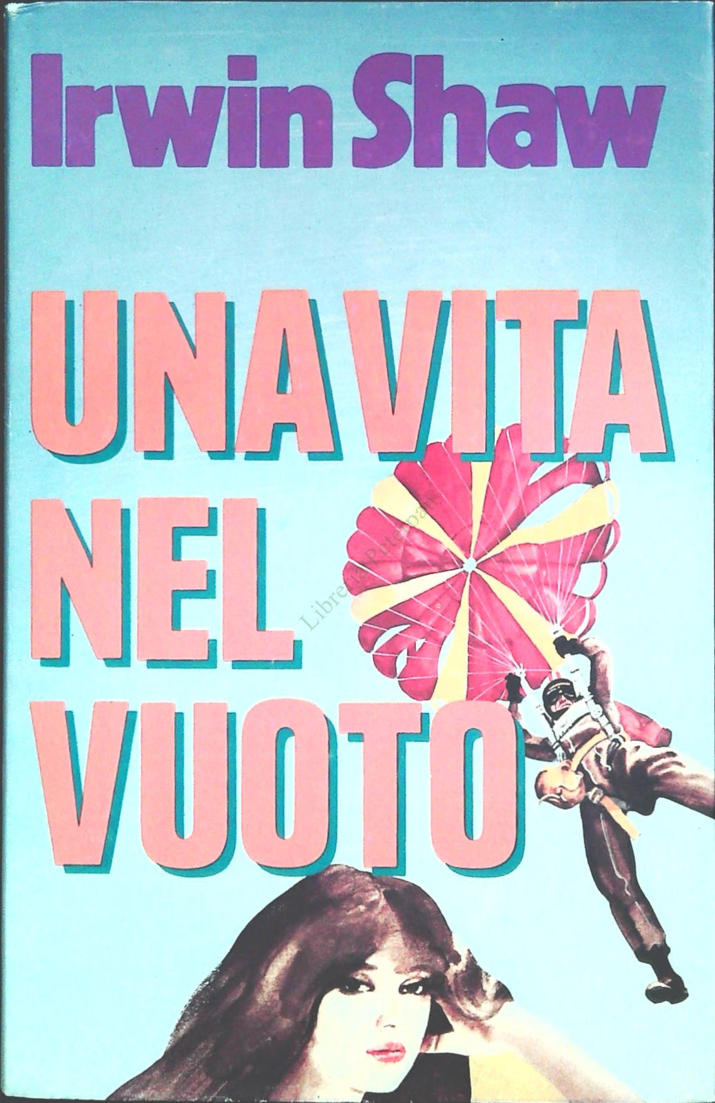 UNA VITA NEL VUOTO - IRWIN SHAW