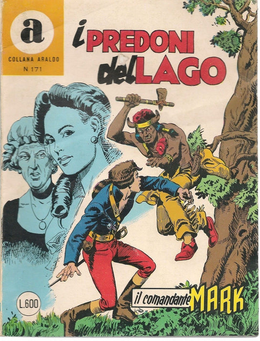 IL COMANDANTE MARK N° 171 - I PREDONI DEL LAGO