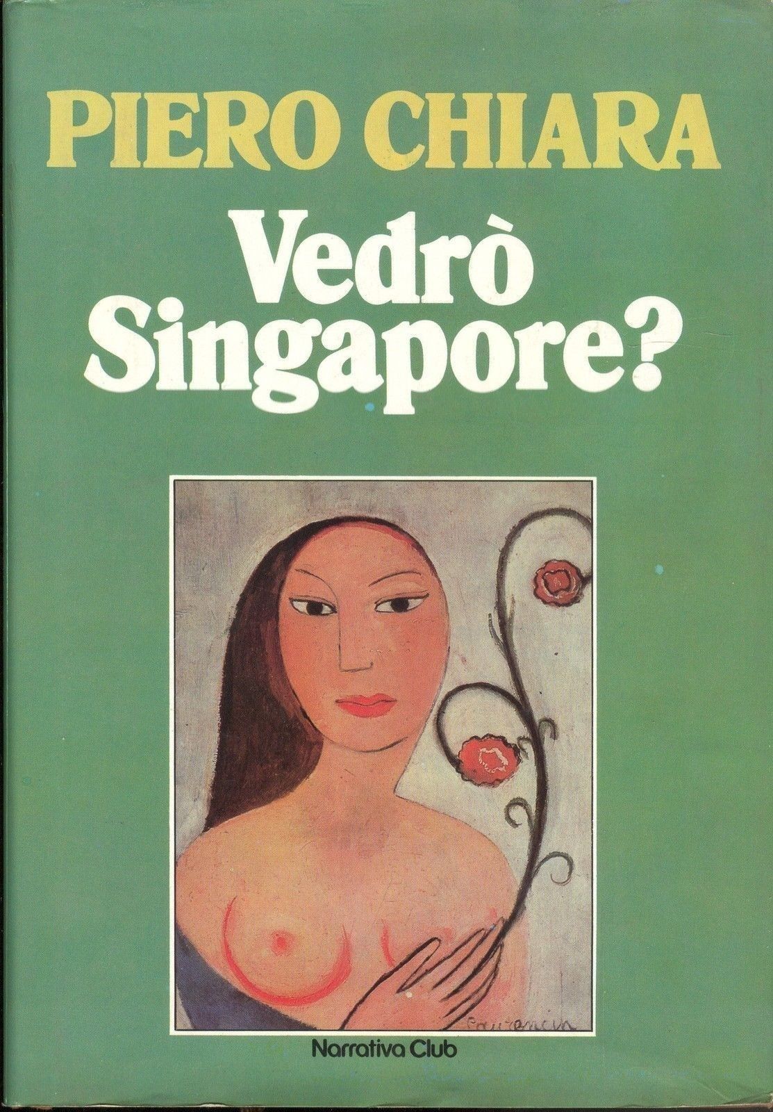 VEDRO' SINGAPORE? - PIERO CHIARA