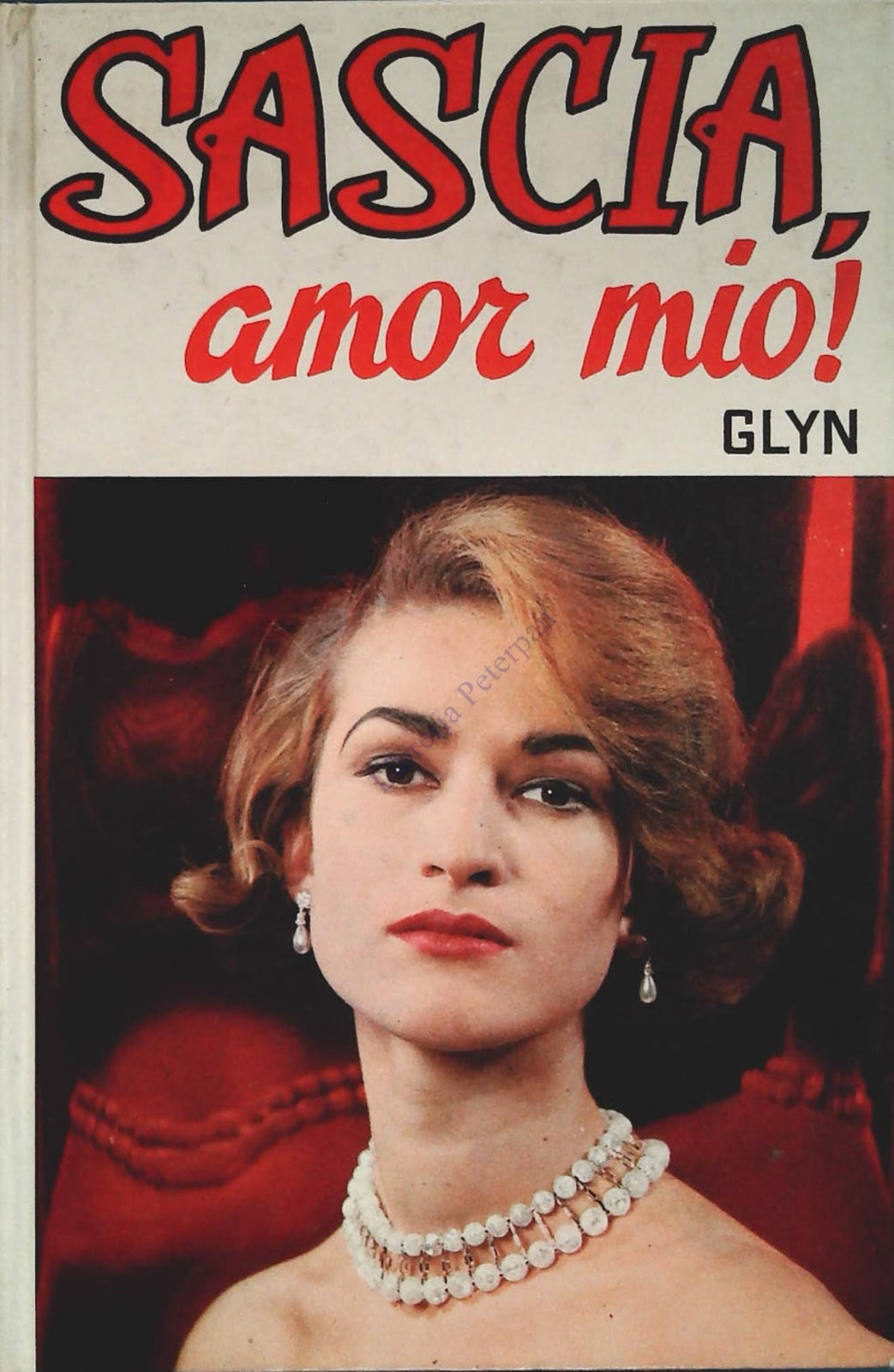 SASCIA AMOR MIO - GLYN - SALANI - I ROMANZI DELLA ROSA N. 179