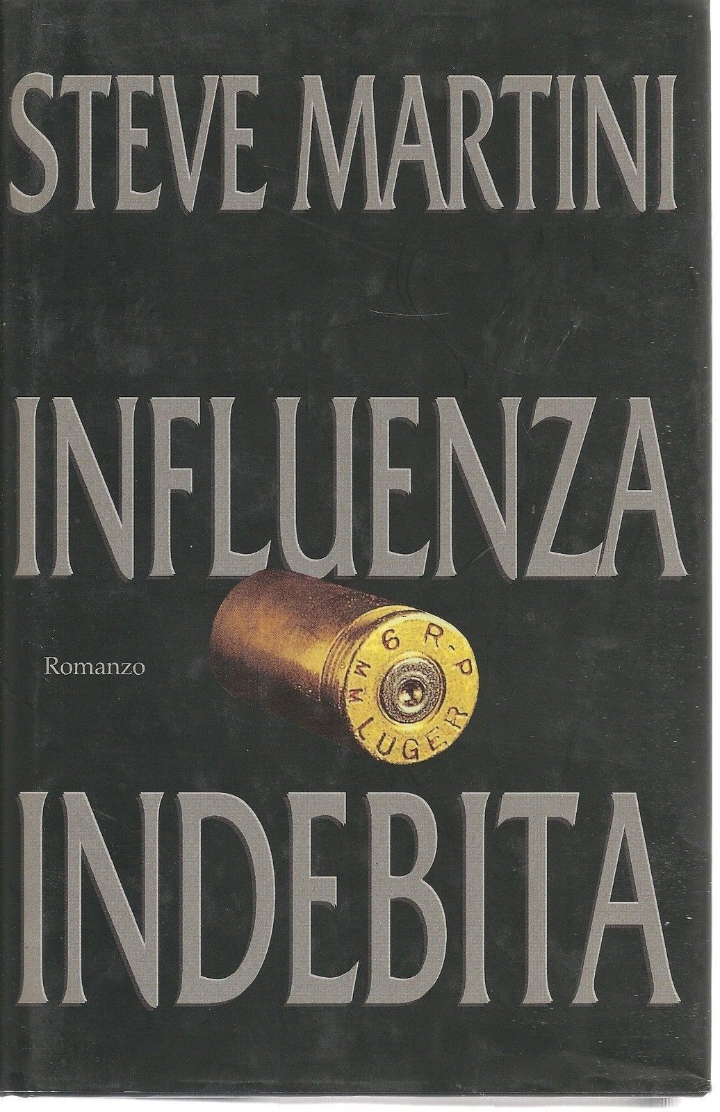 INFLUENZA INDEBITA - STEVE MARTINI