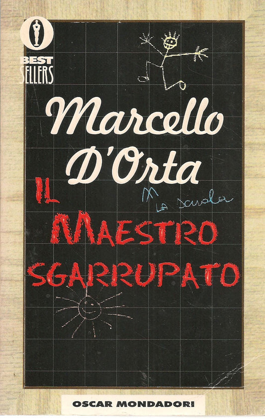 IL MAESTRO SGARRUPATO - MARCELLO D'ORTA