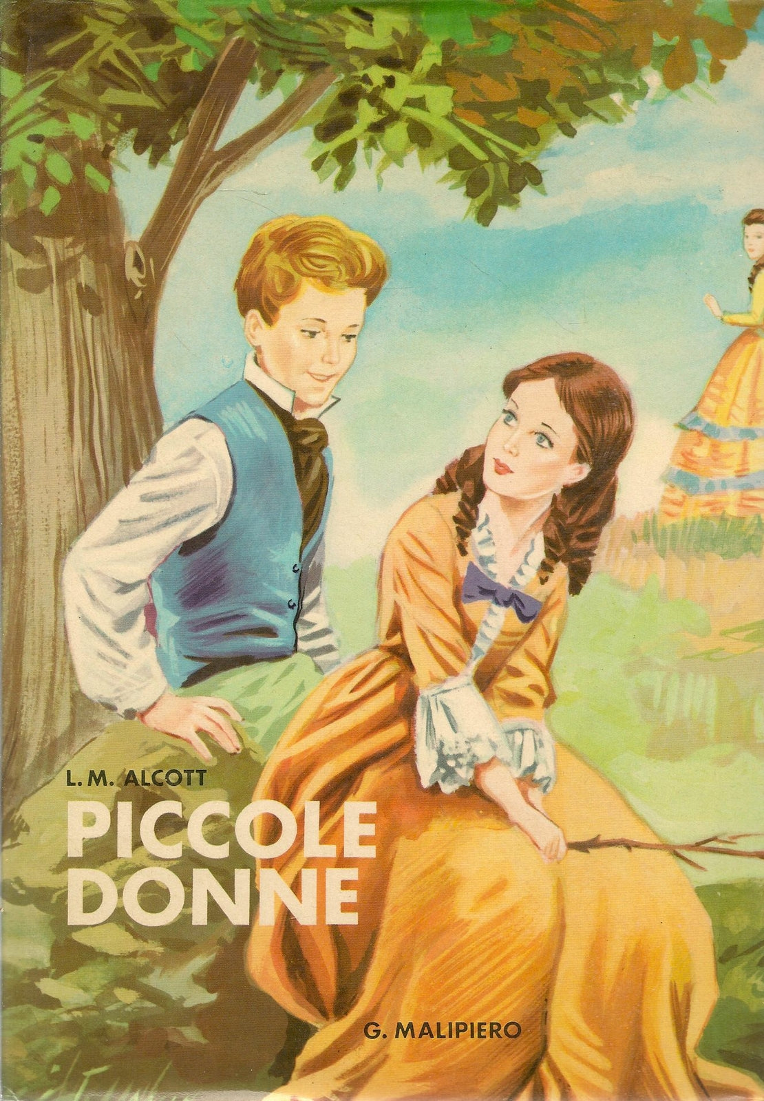 PICCOLE DONNE - L. M. ALCOTT - MALIPIERO 1965