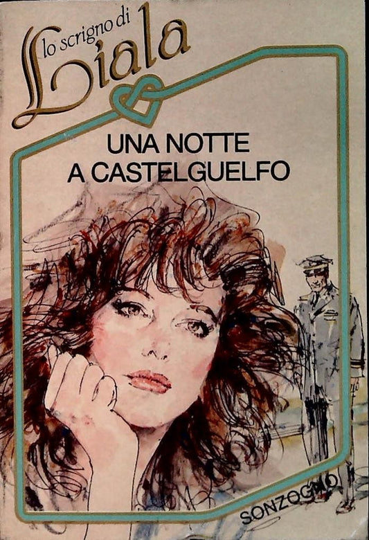 UNA NOTTE A CASTELGUELFO - LIALA - SONZOGNO 1985 - OUTLET DEL LIBRO