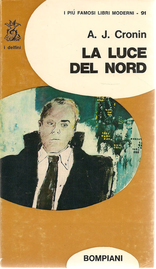 LA LUCE DEL NORD - A.J. CRONIN    ED. BOMPIANI