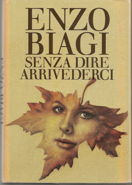 SENZA DIRE ARRIVEDERCI - ENZO BIAGI - CDE 1986 - OUTLET DEL LIBRO