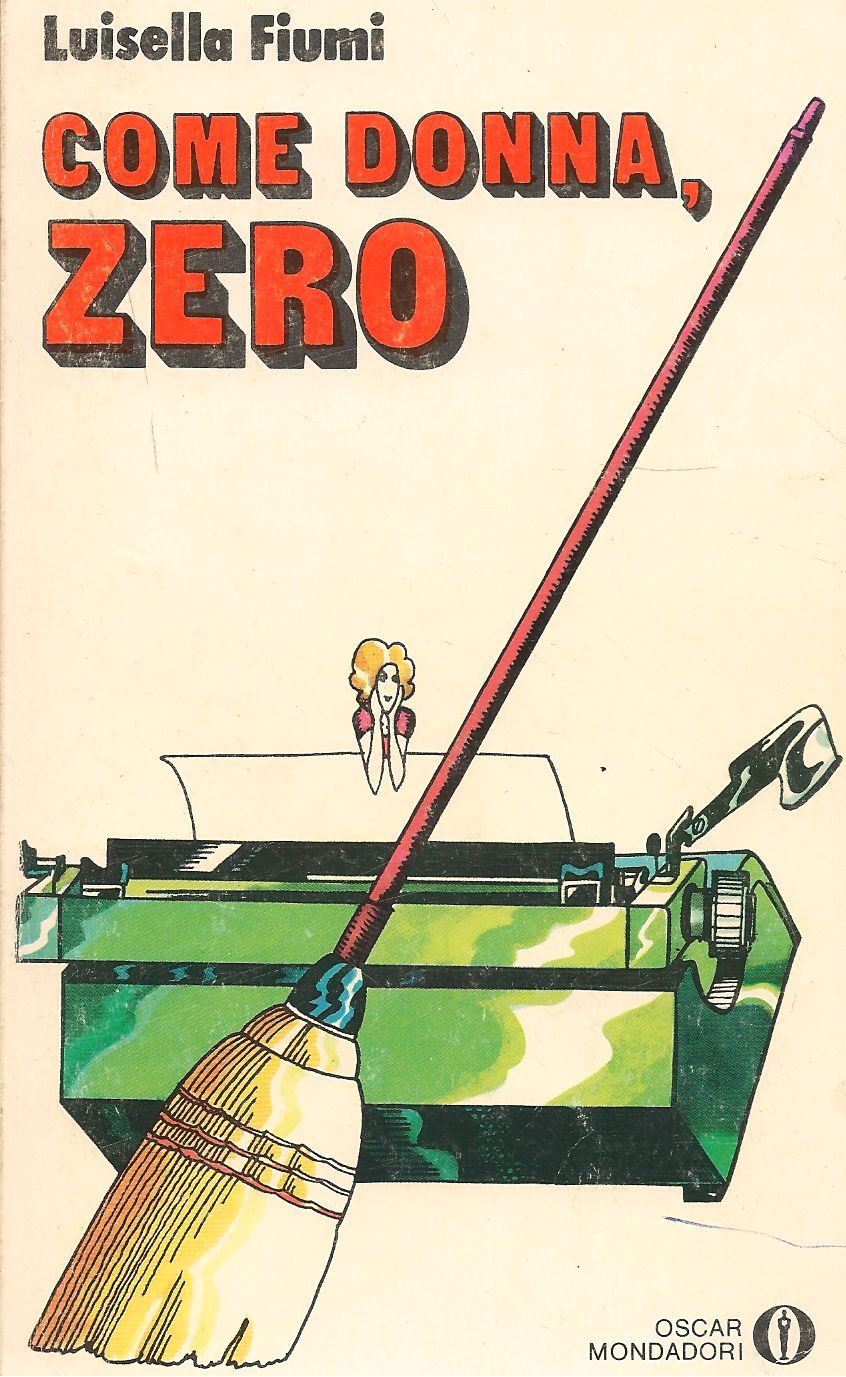 COME DONNA ZERO - LUISELLA FIUMI
