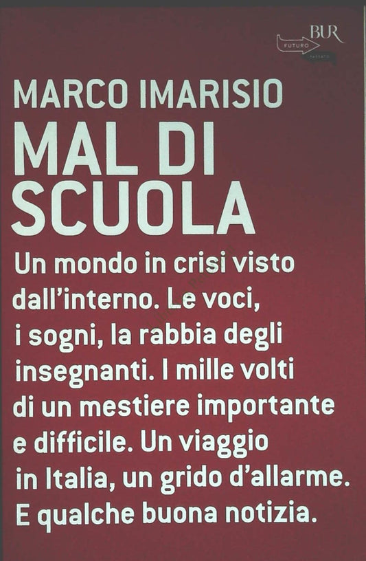 MAL DI SCUOLA - MARCO IMARISIO - RIZZOLI 2007 - OUTLET DEL LIBRO