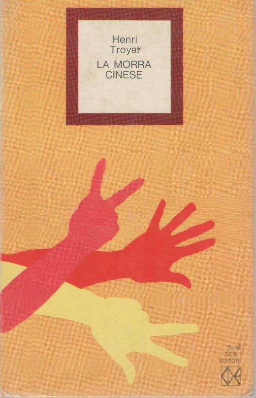 LA MORRA CINESE - HENRY TROYAT