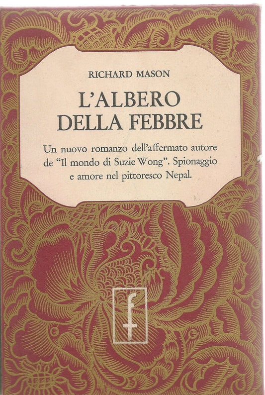 L'ALBERO DELLA FEBBRE - RICHARD MASON