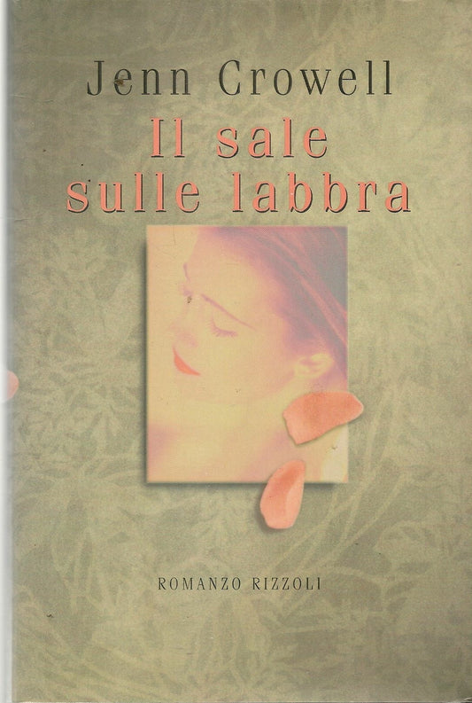 IL SALE SULLE LABBRA - JENN CROWELL