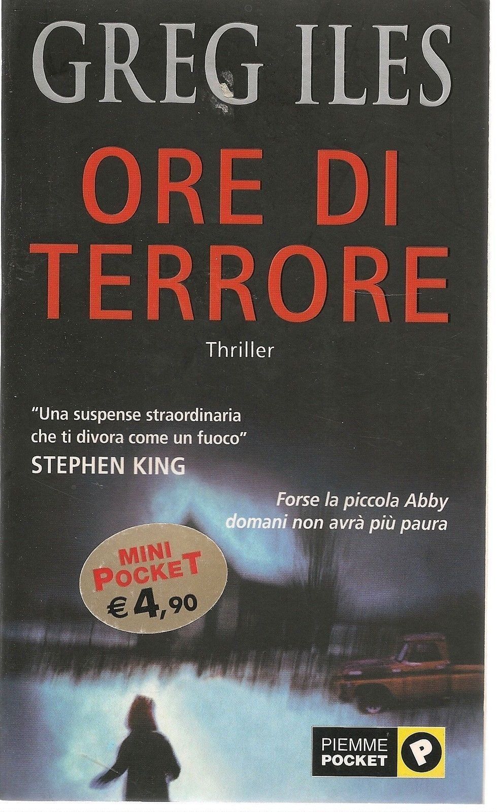 ORE DI TERRORE - GREG ILES - EDIZIONI PIEMME  MINI POCKET