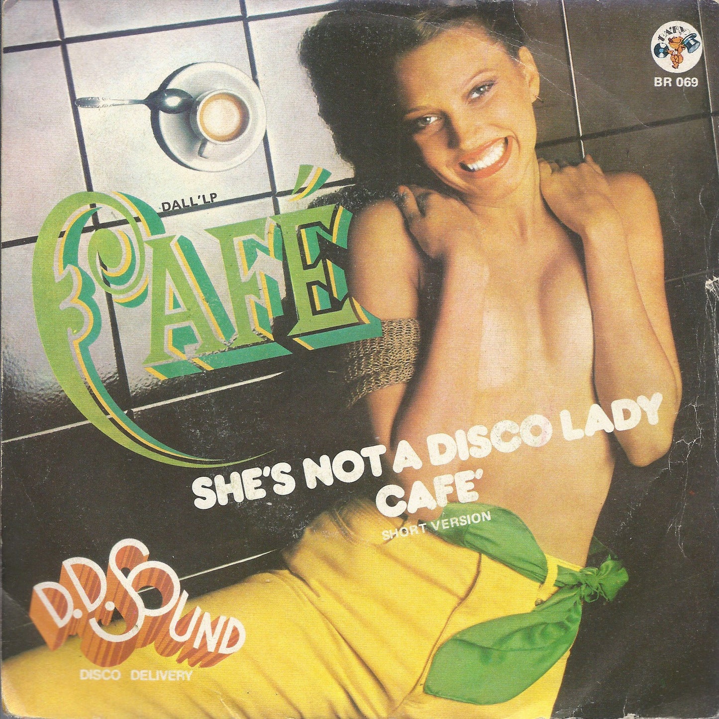 SHE'S NOT A DISCO LADY - CAFE'  short version  --- D.D. SOUND