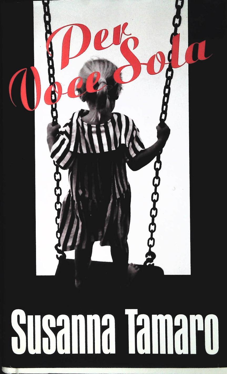 PER VOCE SOLA - SUSANNA TAMARO - EUROCLUB 1995 - OUTLET DEL LIBRO