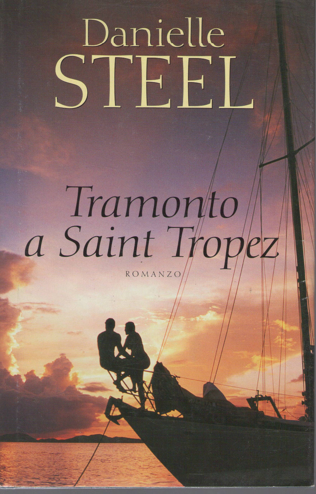 TRAMONTO A SAINT TROPEZ - DANIELLE STEEL