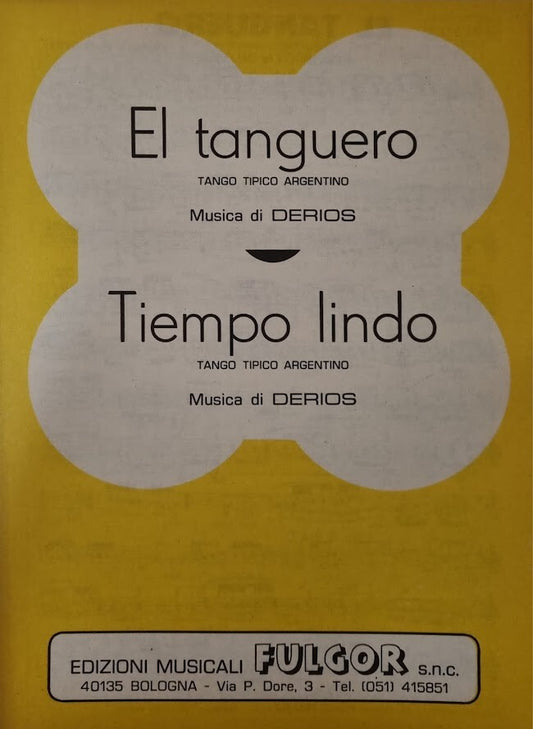 EL TANGUERO - TIEMPO LINDO - PARTITO-SHEET MUSIC